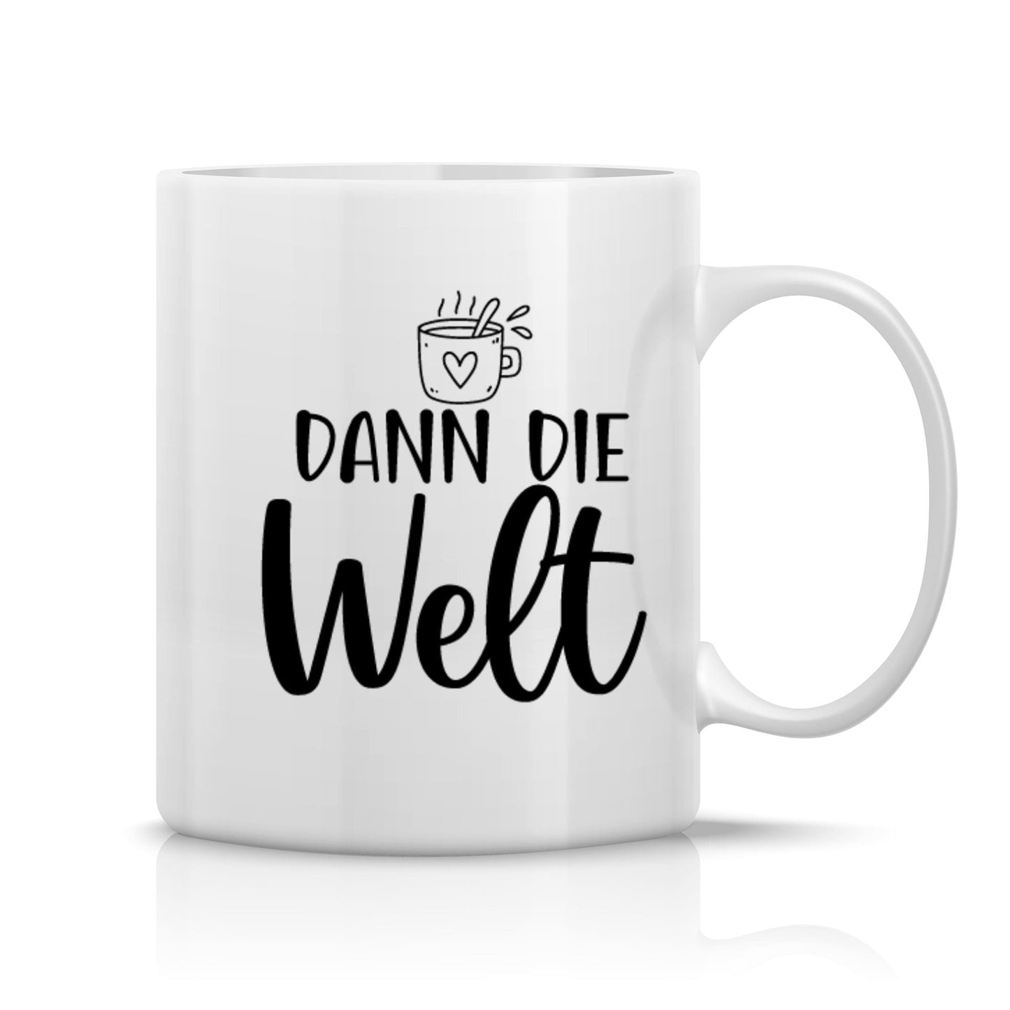 Spruchtasse - Kaffee > Rest der Welt