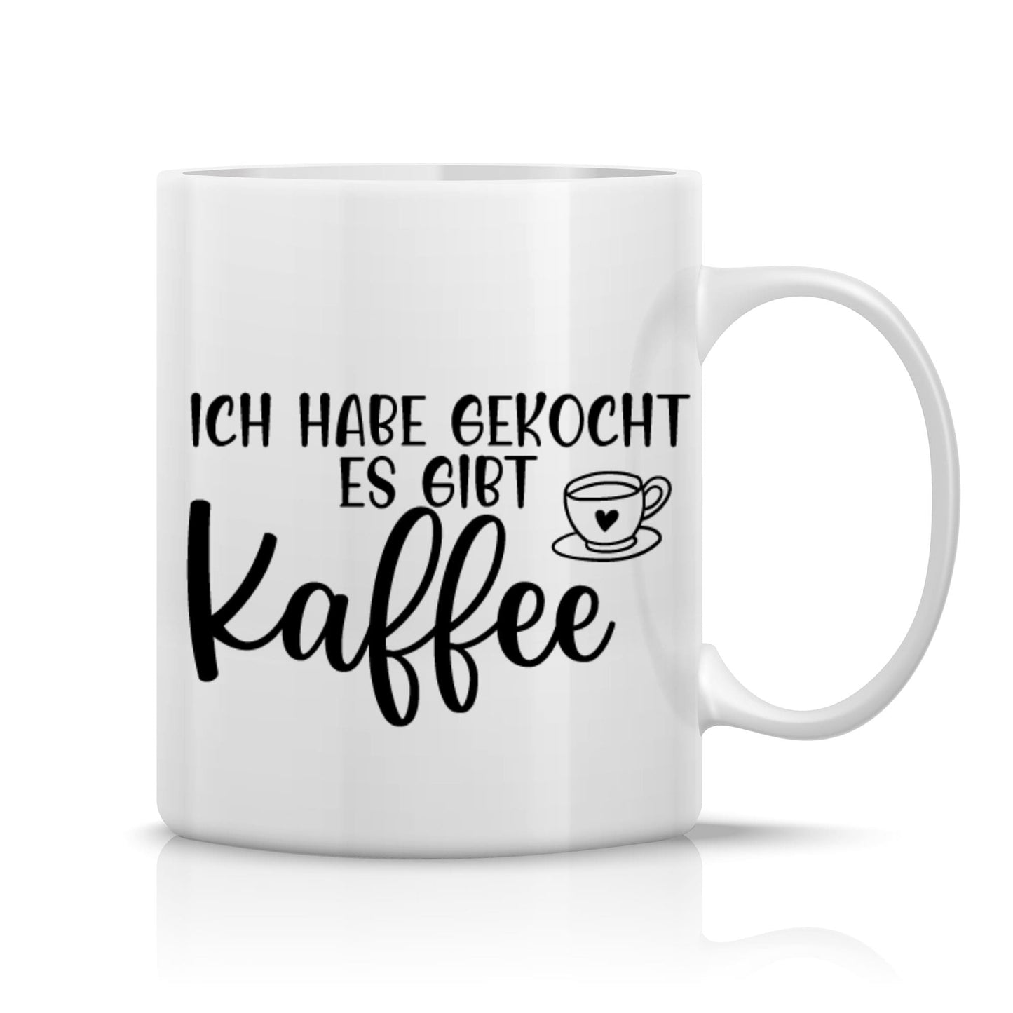 Spruchtasse - Ich habe gekocht...