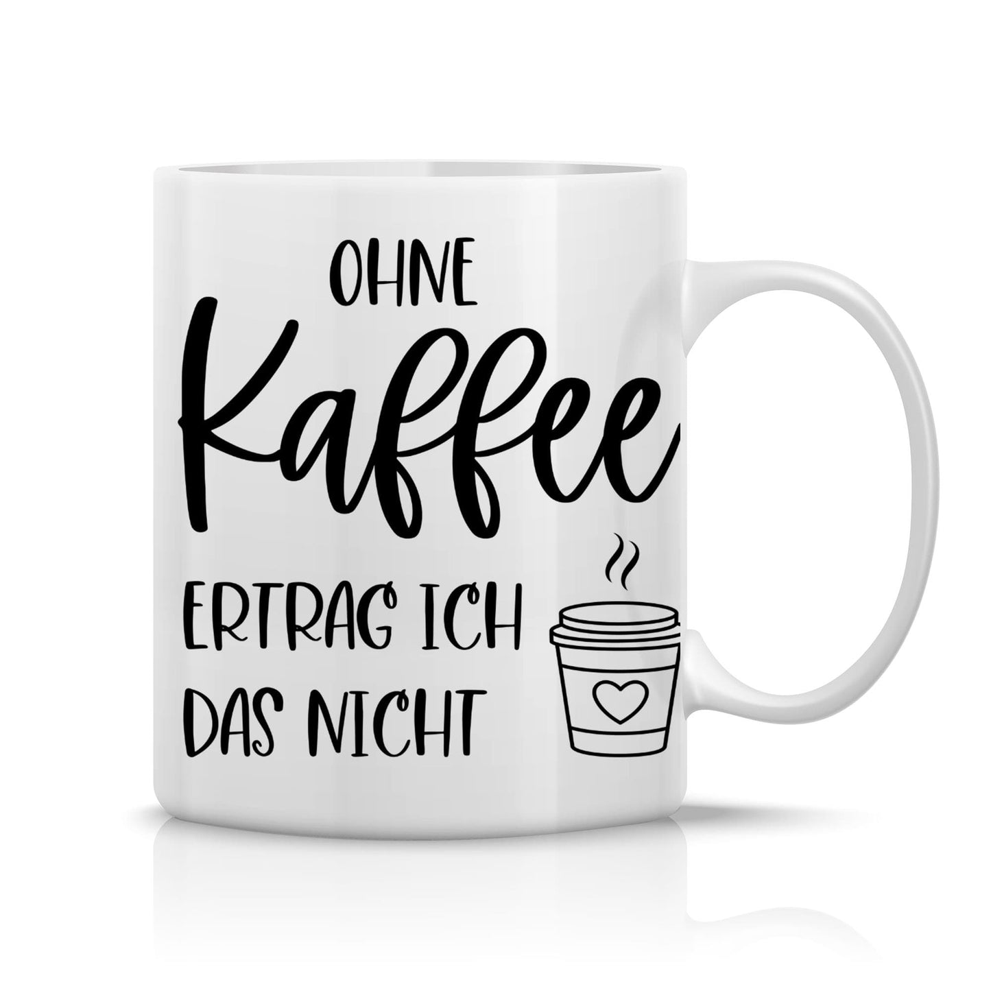 Spruchtasse - Ohne Kaffee ertrag ich das nicht
