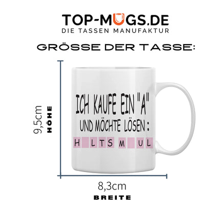 Spruchtasse - Ich kaufe ein A
